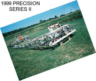 1999 PRECISION SERIES II