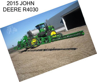 2015 JOHN DEERE R4030