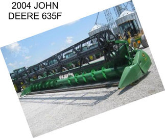 2004 JOHN DEERE 635F
