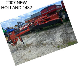 2007 NEW HOLLAND 1432