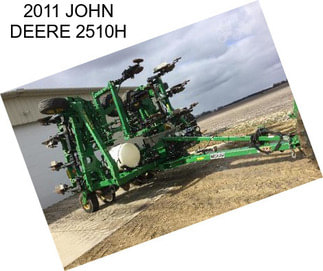 2011 JOHN DEERE 2510H