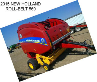 2015 NEW HOLLAND ROLL-BELT 560