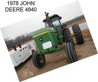 1978 JOHN DEERE 4840