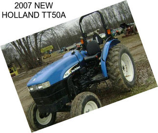 2007 NEW HOLLAND TT50A
