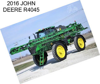 2016 JOHN DEERE R4045