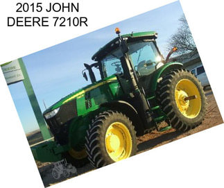 2015 JOHN DEERE 7210R