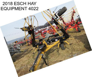 2018 ESCH HAY EQUIPMENT 4022