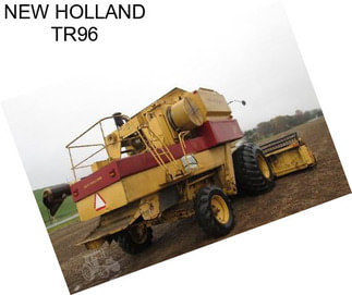 NEW HOLLAND TR96
