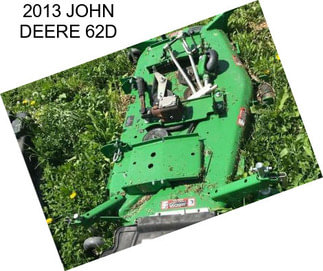 2013 JOHN DEERE 62D