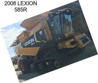 2008 LEXION 585R