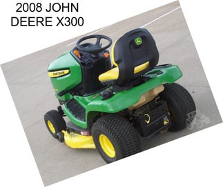 2008 JOHN DEERE X300