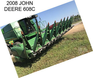 2008 JOHN DEERE 608C