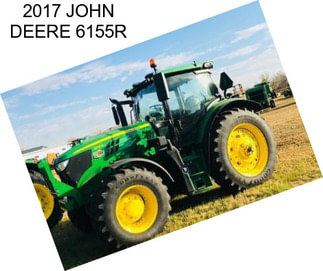 2017 JOHN DEERE 6155R