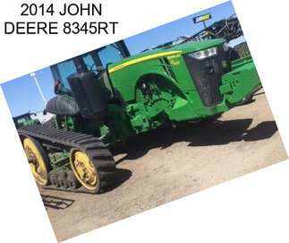 2014 JOHN DEERE 8345RT