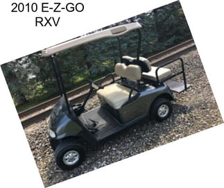 2010 E-Z-GO RXV