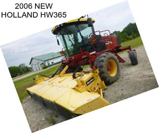 2006 NEW HOLLAND HW365