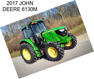 2017 JOHN DEERE 6130M