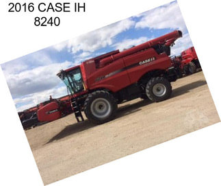 2016 CASE IH 8240