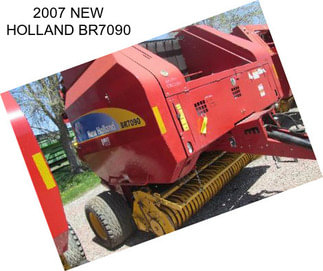 2007 NEW HOLLAND BR7090