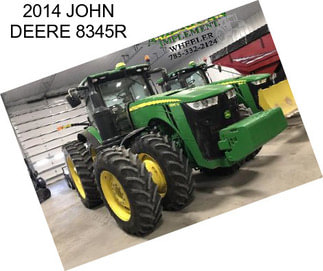 2014 JOHN DEERE 8345R