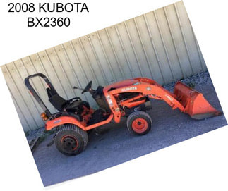 2008 KUBOTA BX2360