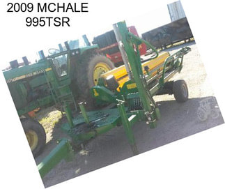 2009 MCHALE 995TSR