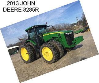 2013 JOHN DEERE 8285R