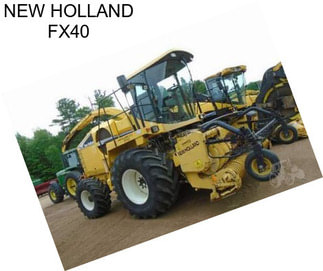 NEW HOLLAND FX40