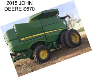 2015 JOHN DEERE S670