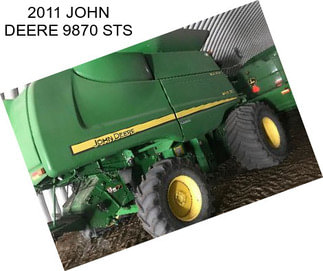 2011 JOHN DEERE 9870 STS