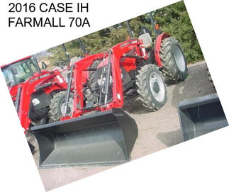 2016 CASE IH FARMALL 70A