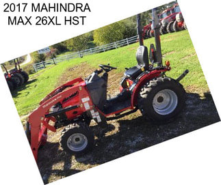 2017 MAHINDRA MAX 26XL HST