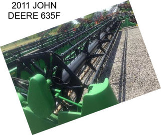 2011 JOHN DEERE 635F