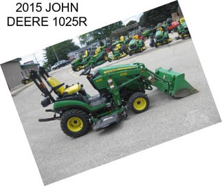 2015 JOHN DEERE 1025R