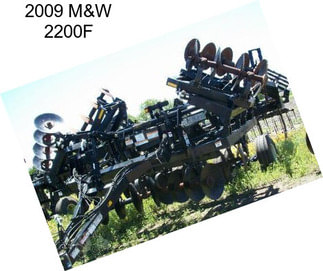 2009 M&W 2200F