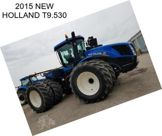 2015 NEW HOLLAND T9.530