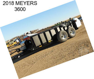 2018 MEYERS 3600