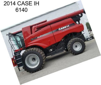 2014 CASE IH 6140