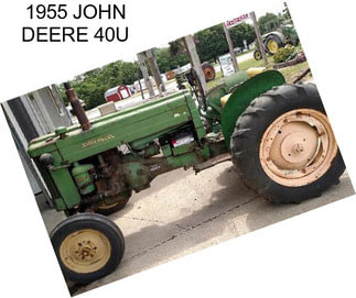 1955 JOHN DEERE 40U