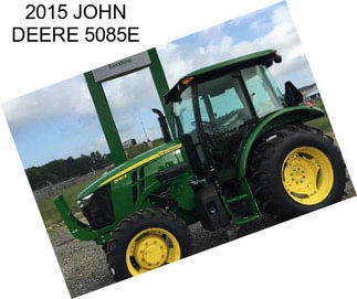 2015 JOHN DEERE 5085E