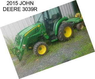 2015 JOHN DEERE 3039R