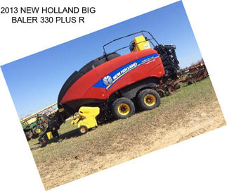 2013 NEW HOLLAND BIG BALER 330 PLUS R