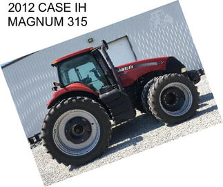 2012 CASE IH MAGNUM 315