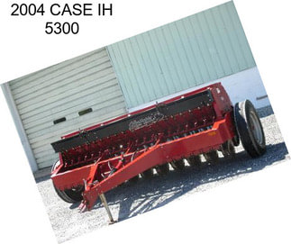 2004 CASE IH 5300