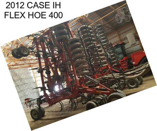 2012 CASE IH FLEX HOE 400