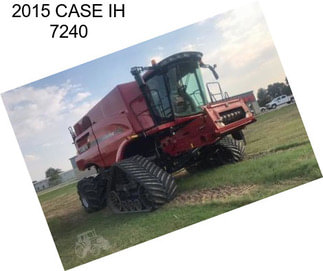 2015 CASE IH 7240