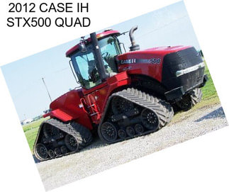 2012 CASE IH STX500 QUAD