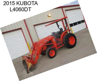 2015 KUBOTA L4060DT