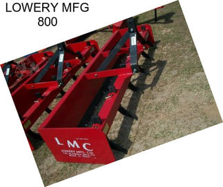 LOWERY MFG 800