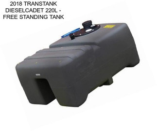 2018 TRANSTANK DIESELCADET 220L - FREE STANDING TANK